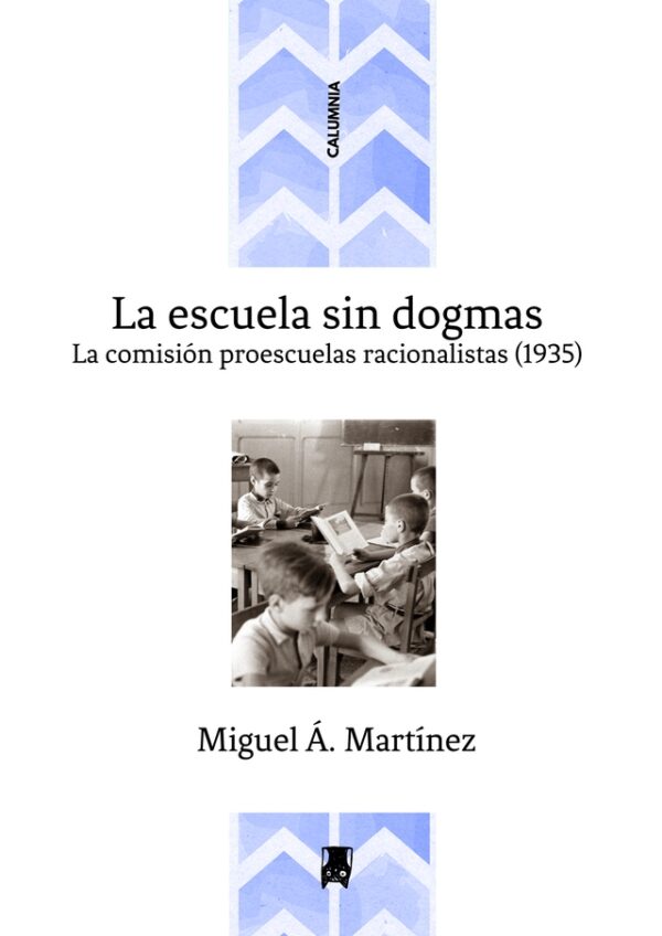 Escuela sin dogmas, La